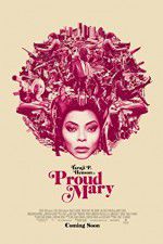 Watch Proud Mary Movies123