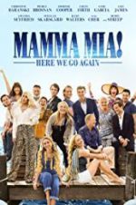 Watch Mamma Mia! Here We Go Again Movies123