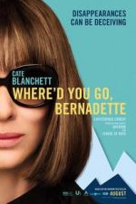 Watch Where'd You Go, Bernadette Movies123