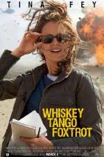 Watch Whiskey Tango Foxtrot Movies123