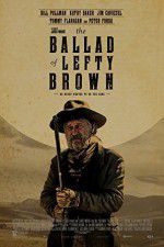 Watch The Ballad of Lefty Brown Movies123