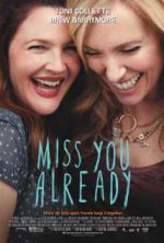 Watch Miss You Already Movies123