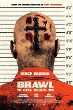 Watch Brawl in Cell Block 99 Movies123