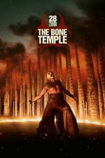 Watch 28 Years Later: The Bone Temple Movies123