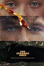 Watch The Strange Ones Movies123