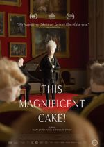 Watch This Magnificent Cake! Movies123