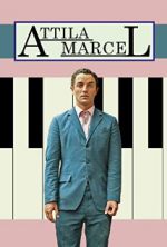 Watch Attila Marcel Movies123