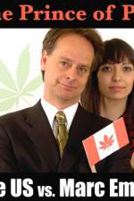 Watch Prince of Pot The US vs Marc Emery Movies123