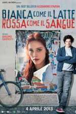 Watch Bianca come il latte, rossa come il sangue Movies123