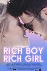 Watch Rich Boy, Rich Girl Movies123