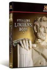 Watch Stealing Lincoln's Body Movies123