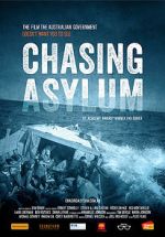 Watch Chasing Asylum Movies123