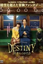 Watch Destiny: The Tale of Kamakura Movies123