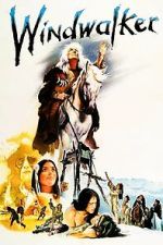 Watch Windwalker Movies123