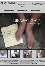 Watch Runaway Slave Movies123