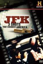 Watch History Channel JFK - 3 Shots That Changed America Movies123