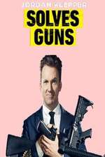 Watch Jordan Klepper Solves Guns Movies123