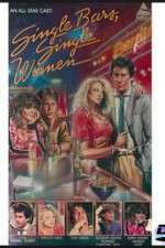 Watch Single Bars, Single Women Movies123