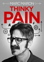 Watch Marc Maron: Thinky Pain (TV Special 2013) Movies123