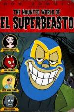 Watch The Haunted World of El Superbeasto Movies123