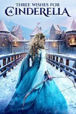 Watch Three Wishes for Cinderella Movies123