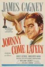 Watch Johnny Come Lately Movies123