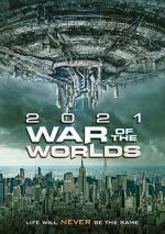Watch The War of the Worlds 2021 Movies123