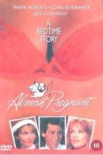 Watch Almost Pregnant Movies123