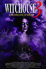 Watch Witchouse 3: Demon Fire Movies123
