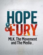 Watch Hope & Fury: MLK, the Movement and the Media Movies123