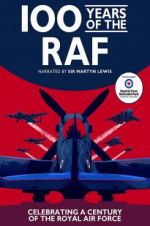 Watch 100 Years of the RAF Movies123