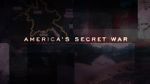 Watch America\'s Secret War Movies123