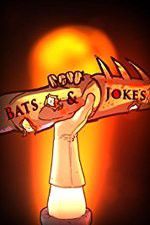 Watch Bats & Jokes Movies123
