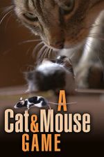 Watch A Cat and Mouse Game Movies123