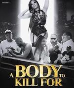 Watch A Body to Kill For Movies123