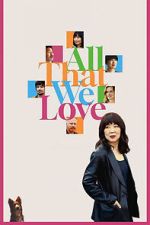 Watch All That We Love Movies123