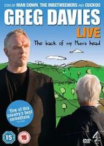 Watch Greg Davies Live: The Back of My Mum\'s Head Movies123