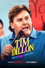 Watch Tim Dillon: This Is Your Country (TV Special 2024) Movies123