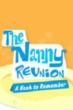 Watch The Nanny Reunion: A Nosh to Remember Movies123