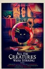 Watch All the Creatures Were Stirring Movies123