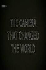 Watch The Camera That Changed the World Movies123
