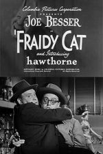 Watch Fraidy Cat Movies123
