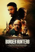 Watch Border Hunters Movies123