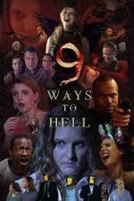Watch 9 Ways to Hell Movies123