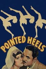 Watch Pointed Heels Movies123