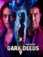 Watch Dark Deeds Movies123