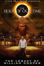 Watch The Hour Of Our Time: The Legacy of William Cooper Movies123