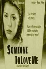 Watch Someone to Love Me Movies123