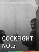 Watch Cock Fight, No. 2 Movies123