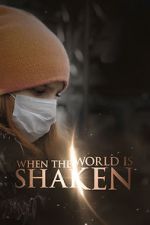 Watch When the World is Shaken Movies123